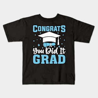 Congratulations Graduate You Did It Class of 2024 Kids T-Shirt